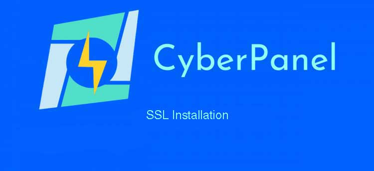 Lỗi SSL trên Cyberpanel từ tháng 6/2021